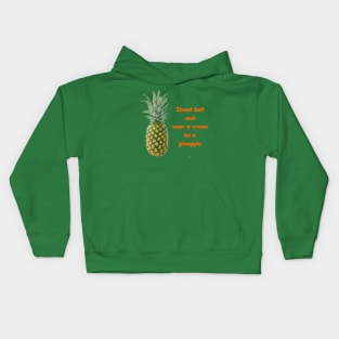 Stand tall and wear a crown Kids Hoodie